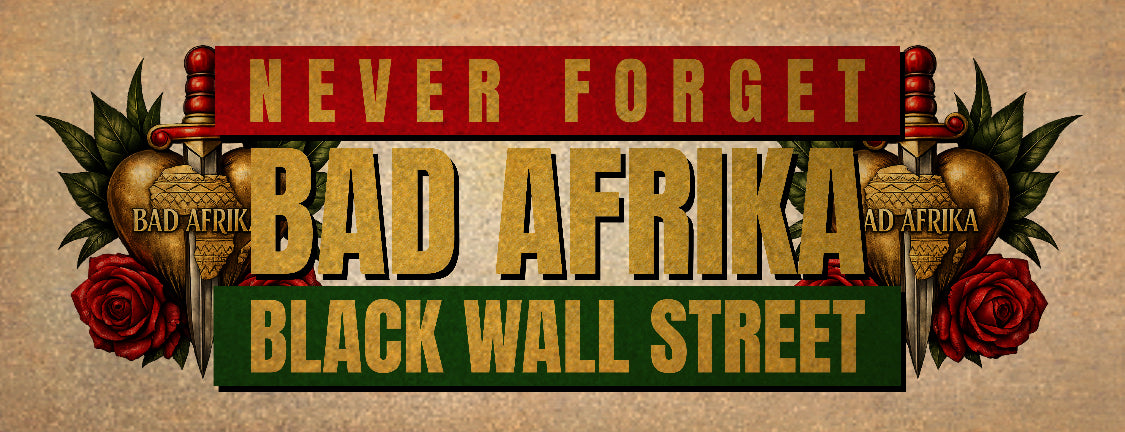 NEVER FORGET: Black Wall Street
