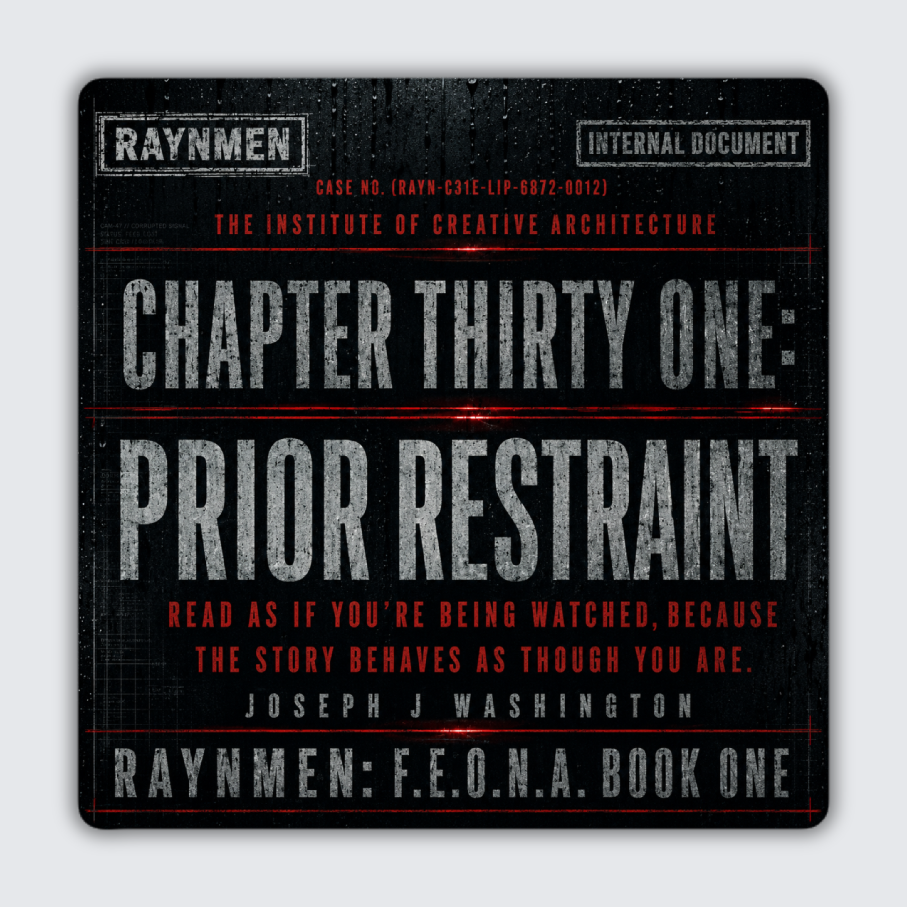 CHAPTER THIRTY-ONE: PRIOR RESTRAINT | THE LIDAR ISLAND POST | JOSEPH J. WASHINGTON | ICA