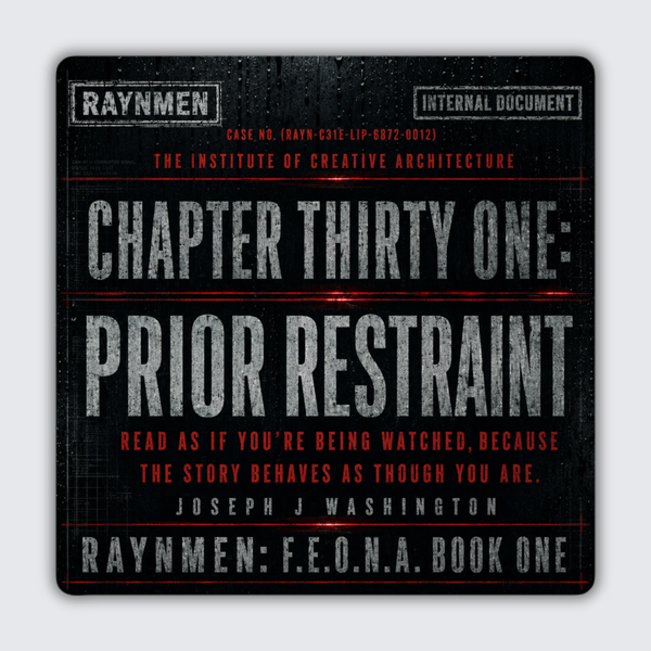 CHAPTER THIRTY-ONE: PRIOR RESTRAINT | THE LIDAR ISLAND POST | JOSEPH J. WASHINGTON | ICA
