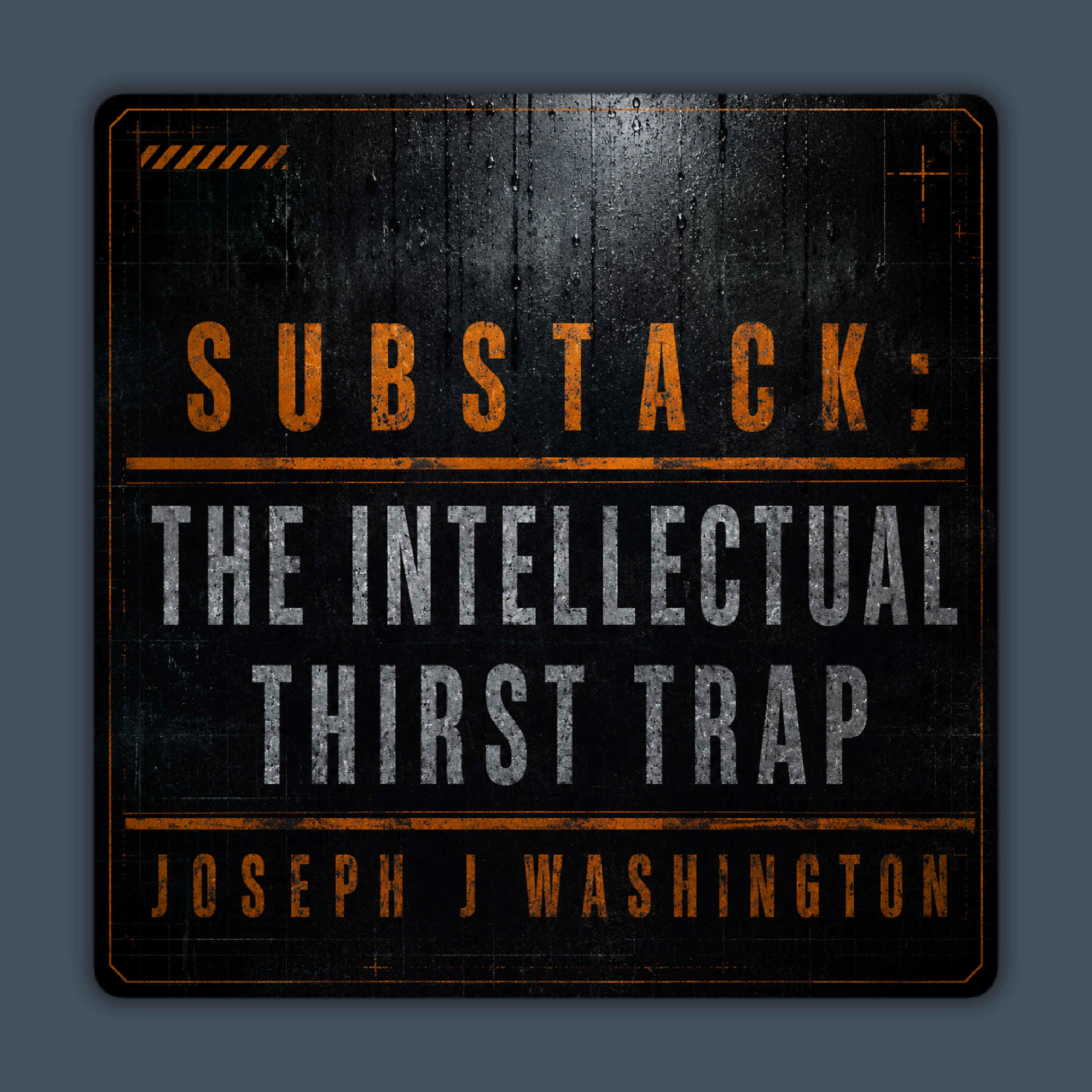 SubStack: The Intellectual Thirst Trap