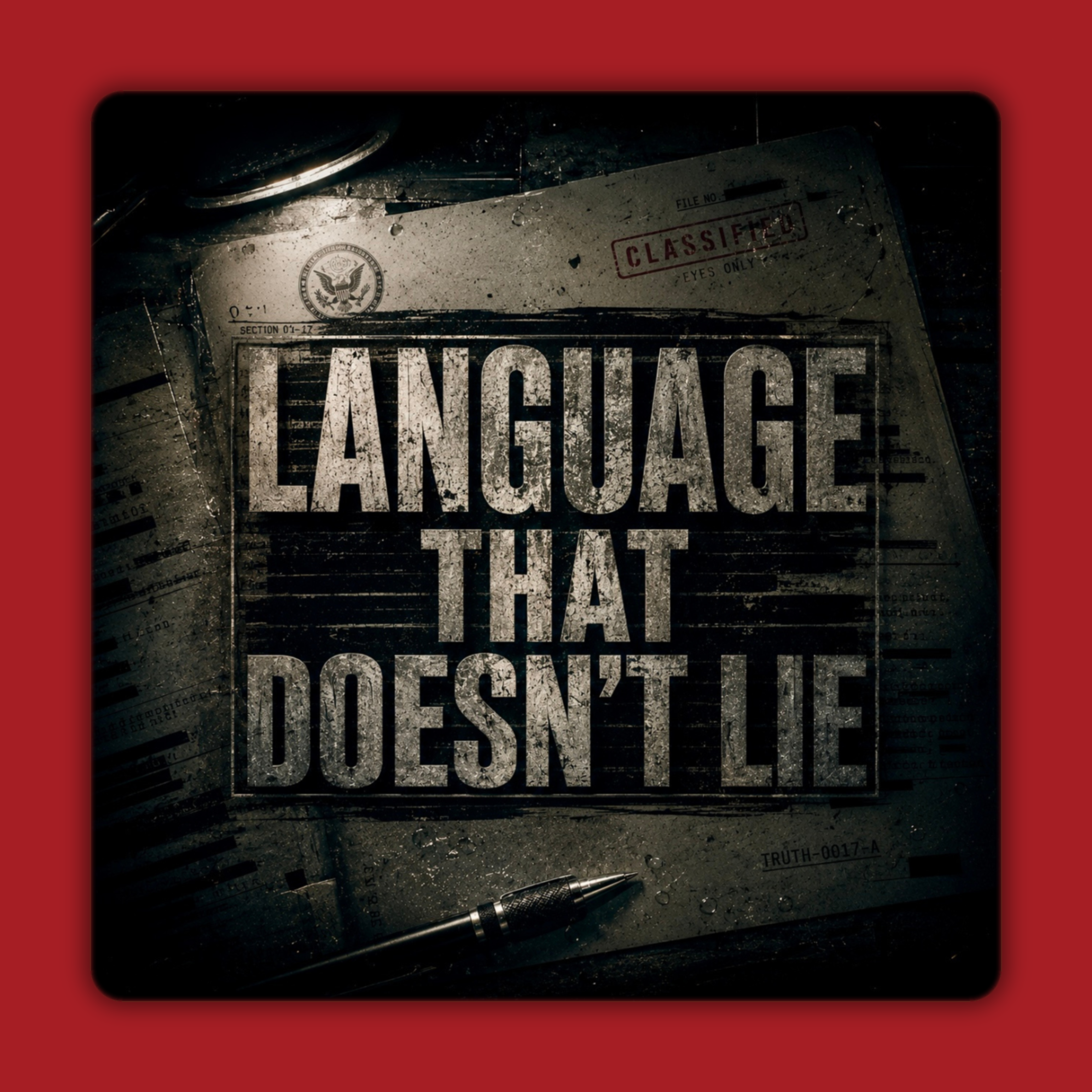 Language That Doesn’t Lie